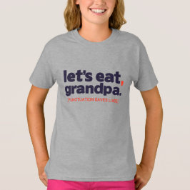 Punctuation saves lives t-shirt