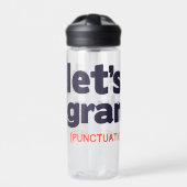 Punctuation saves lives waterfles (Voorkant)