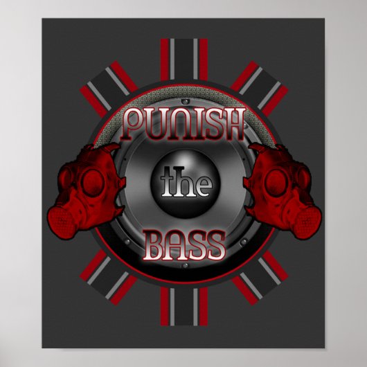 PUNISH the BASS dubstep Electro Industrial Punk Poster (Voorkant)