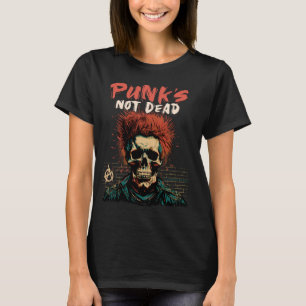 Punk is niet Dead Skull Punk Rock Muziek - Old Pun T-shirt