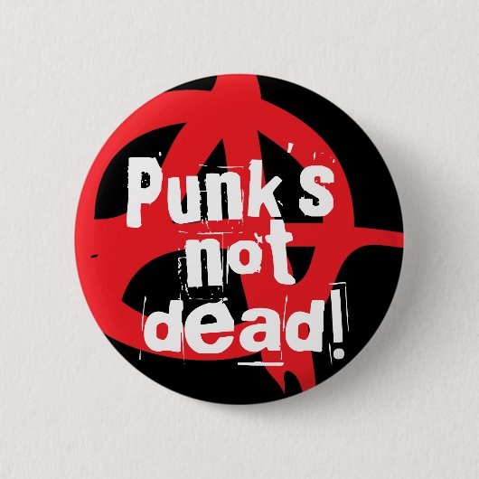 Punk is niet dood. ronde button 5,7 cm (Voorkant)