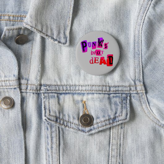 Punk is niet dood. ronde button 5,7 cm (In situ)
