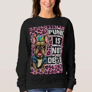 Punk is not dead Frenchie editie Trui