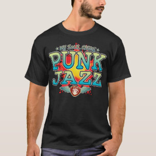 Punk jazzsoul-t-shirt t-shirt