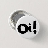 Punk "Oi!" Knoop Ronde Button 3,2 Cm (Voorkant /achterkant)
