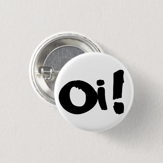 Punk "Oi!" Knoop Ronde Button 3,2 Cm (Voorkant /achterkant)