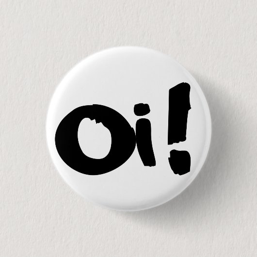 Punk "Oi!" Knoop Ronde Button 3,2 Cm (Voorkant)