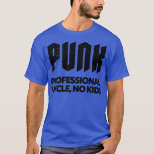 Punk Professional oom No Kinder Punk Rock Design 1 T-shirt