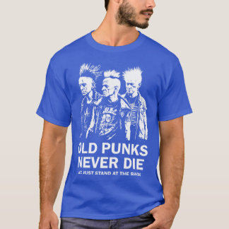 Punk Rock Old Punks Nooit sterven 4 T-shirt