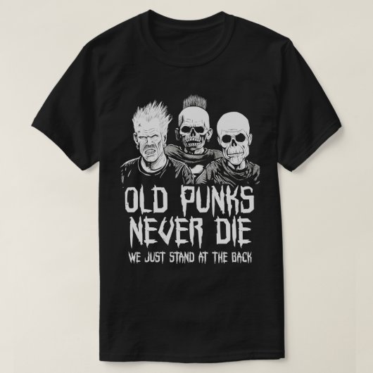 Punk Rock Oude Punks Nooit Sterven 1 T-shirt (Design voorkant)