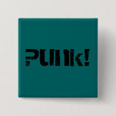 Punk! Vierkante Button 5,1 Cm (Voorkant)