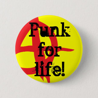 Punk voor het leven! ronde button 5,7 cm