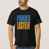PUNKS LISTEN T-shirt (Voorkant)