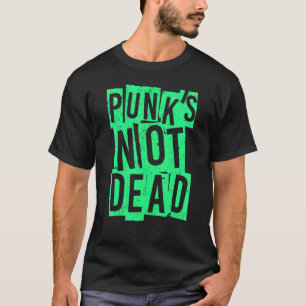 Punk's niet dode  Punk rock is niet de de T-shirt