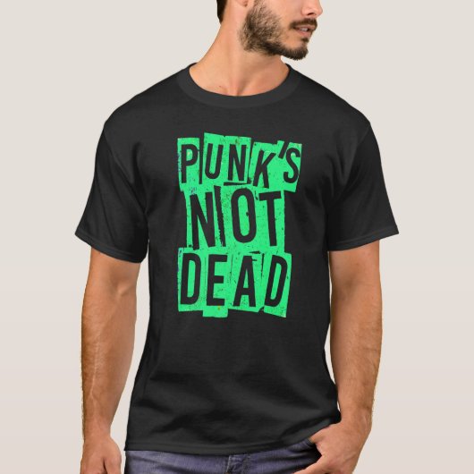 Punk's niet dode  Punk rock is niet de de T-shirt (Voorkant)