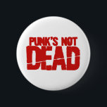 Punks niet dood ronde button 5,7 cm<br><div class="desc"></div>