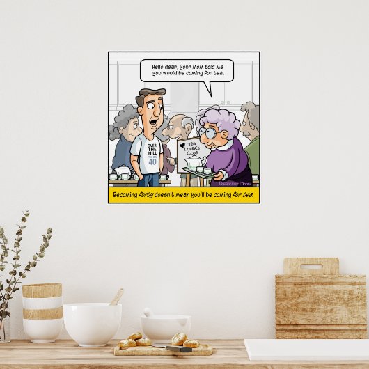 Punny 40th Birthday Poster (Keuken)