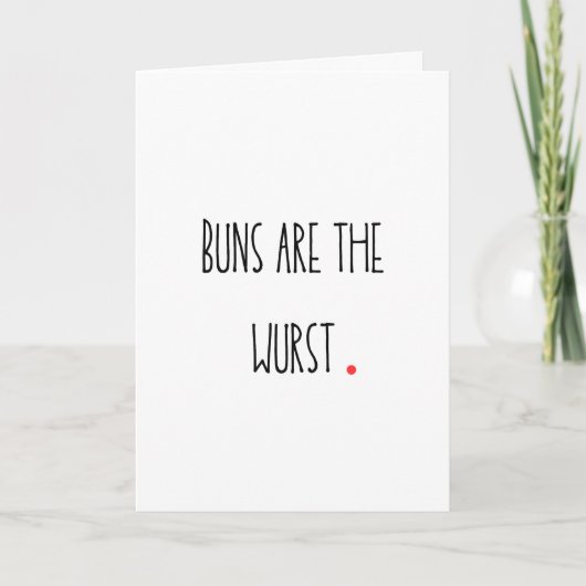 Punny "Buns zijn de Wurst" Kaart (Voorkant)