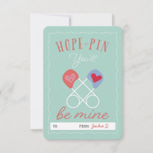 Punny Hope Pin... Je wordt mijn Valentijn. Kaart