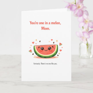 Punny Mother's Day Card – One in a Melon Mom Kaart