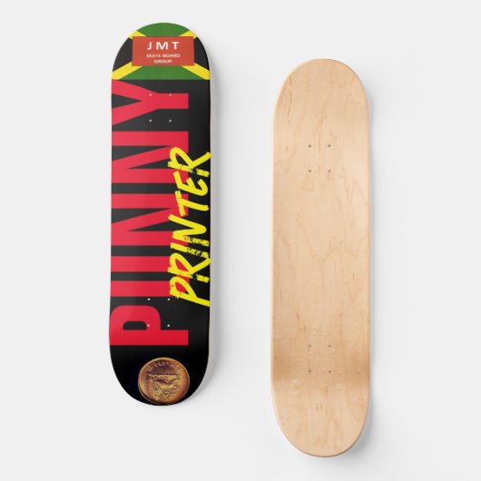 PUNNY PRINTER 8 1/4"Skateboarddek Persoonlijk Skateboard (Voorkant)