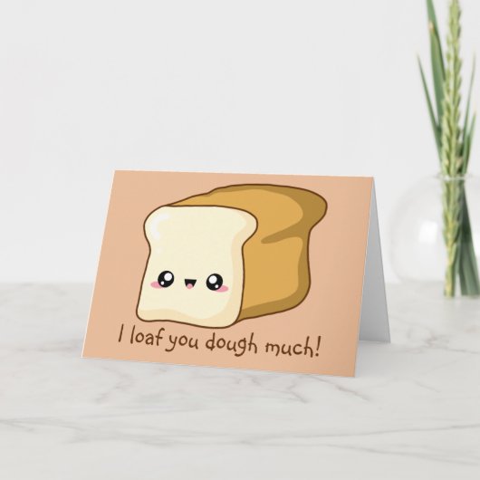 Punny Valentijn Ik hou van je, kawaii brood Kaart (Voorkant)