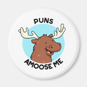 Puns Amoose me Funny Moose Pun Magneet