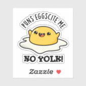 Puns Eggcite No Yolk Funny Egg Pun Sticker (Vel)
