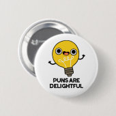 Puns is heerlijk Funny Bulb Pun Ronde Button 5,7 Cm (Voorkant /achterkant)
