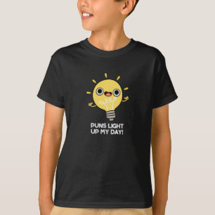 Puns Light Up My Day Grappige gloeilamp Pun Dark B T-shirt