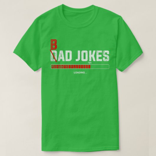 Puns Loading Dad Jokes Bad Joke Punny T-shirt (Design voorkant)