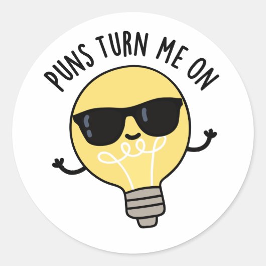 Puns zet me op Funny Light Bulb Ronde Sticker (Voorkant)