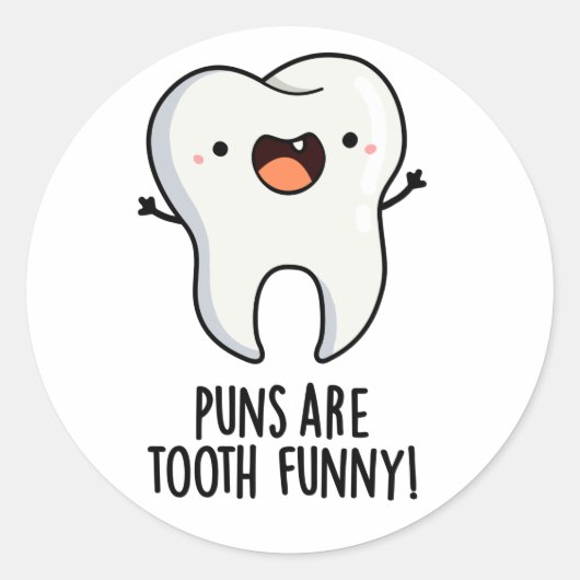 Puns zijn een grappige tand grappige tandheelkundi ronde sticker (Voorkant)