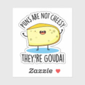Puns zijn geen Cheesy the're Gouda Funny Cheese Pu Sticker (Vel)