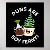 Puns zijn soja Ferny sojasaus Plant Pun Dark BG Poster (Voorkant)