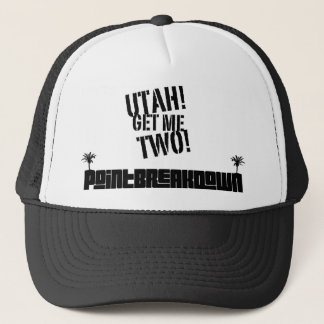 Punt breek Utah af. Haal me er twee! Trucker Hat. Trucker Pet