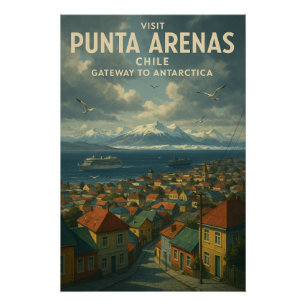 Punta Arenas, Chili – Poort naar Antarctica. Perfect Poster