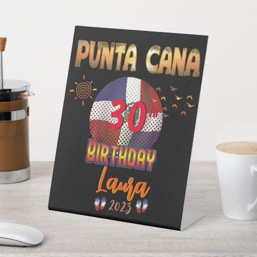 Punta Cana Dominican Republic Birthday Trip Reclamebord Met Voetstuk (Insitu)