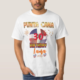 Punta Cana Dominican Republic Birthday Trip T-shirt