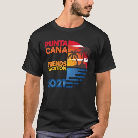 Punta Cana Friends Vacation 2021 Matching Group de T-shirt (Voorkant)