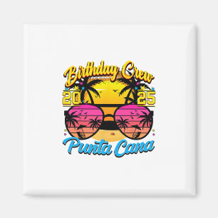 Punta Retro Cana Verjaardagscrew 2025 Zonsondergan Magneet