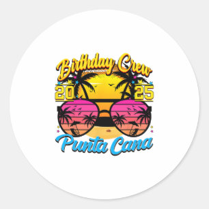 Punta Retro Cana Verjaardagscrew 2025 Zonsondergan Ronde Sticker