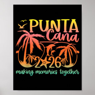 Punta Vakantie Cana Herinneringen Maken Trip 2026 Poster