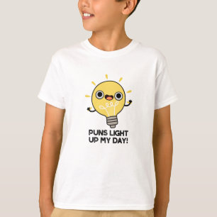 Punts Light Up My Day Funny Light Bulb Pun T-shirt
