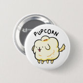 Pup-corn Popcorn Puppy Dog Pun Button Pin (Voorkant /achterkant)