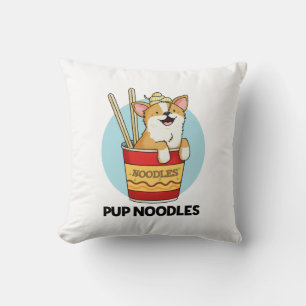 Pup Noodles Funny Cup Noodles Pun Kussen