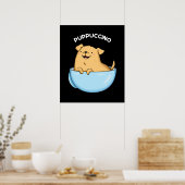 Pup-puccino Grappig Cappuccino Pun Donker BG Poster (Keuken)