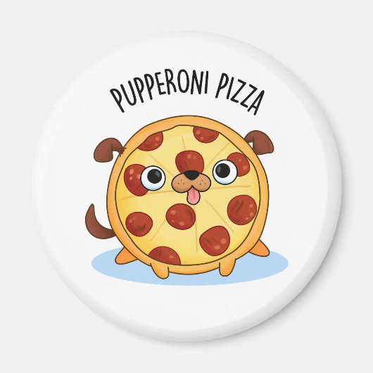 Pupperoni Pizza Grappige Pizza Pun Magneet (Voorkant)