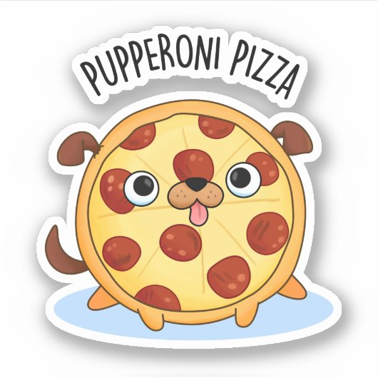 Pupperoni Pizza Grappige Pizza Pun Sticker (Voorkant)