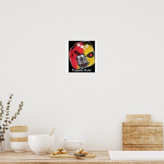 Puppets Rule, poster (Keuken)